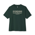Except You Oversized Tee
