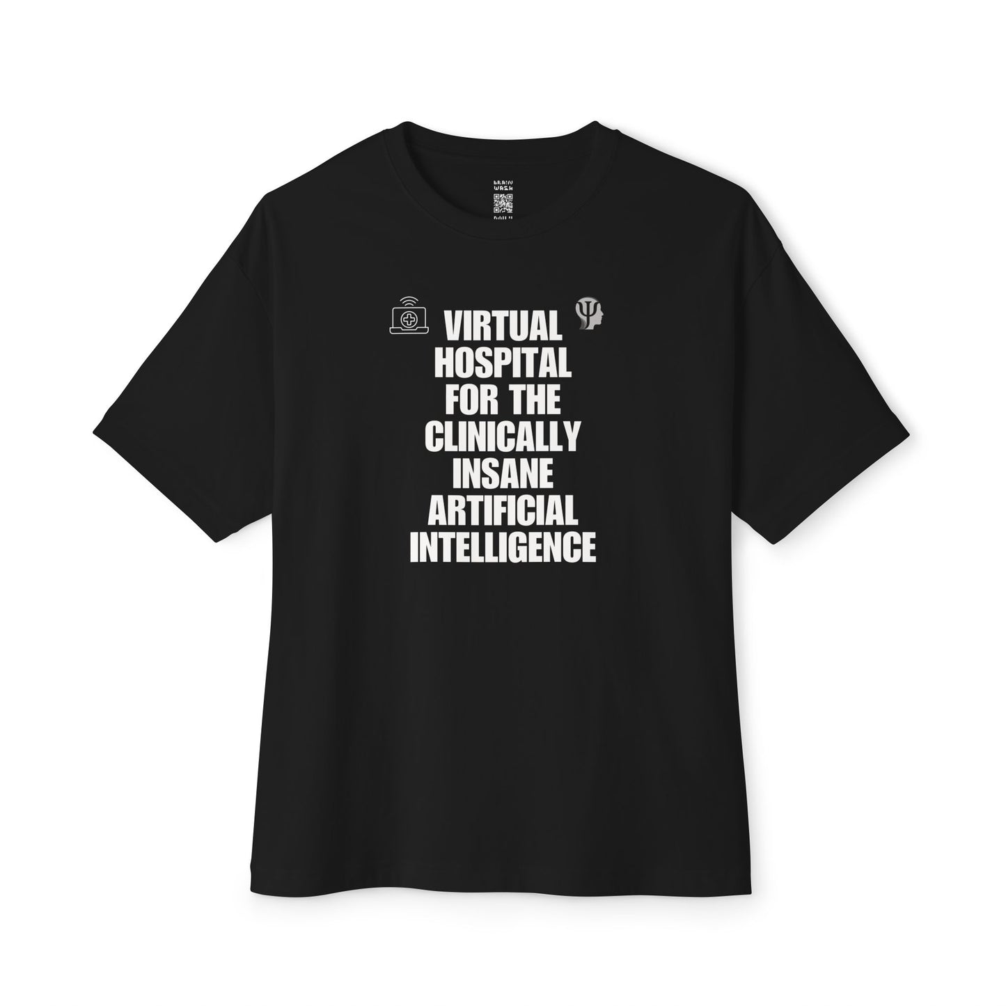 Virtual Hospital For The Clinically Insane Artificial Intelligence Oversized Tee