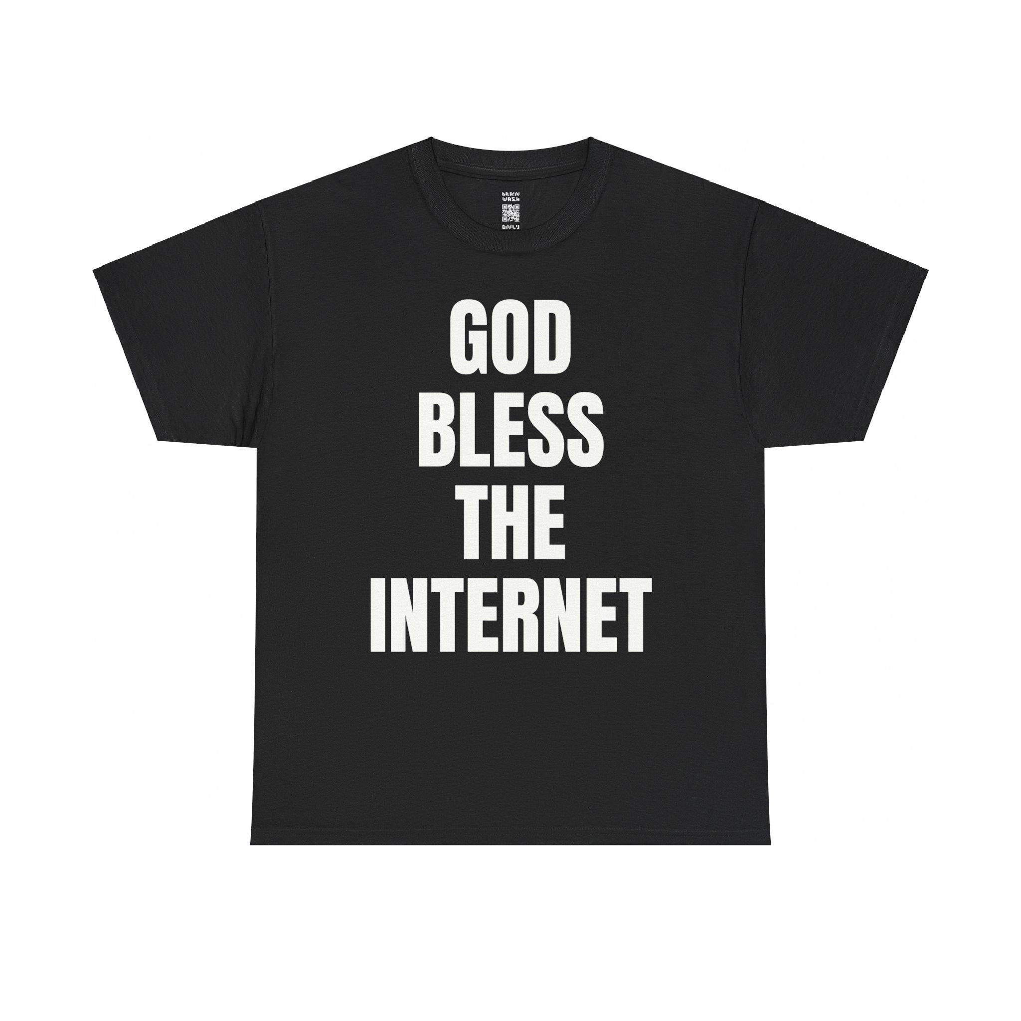 God Bless The Internet T-Shirt