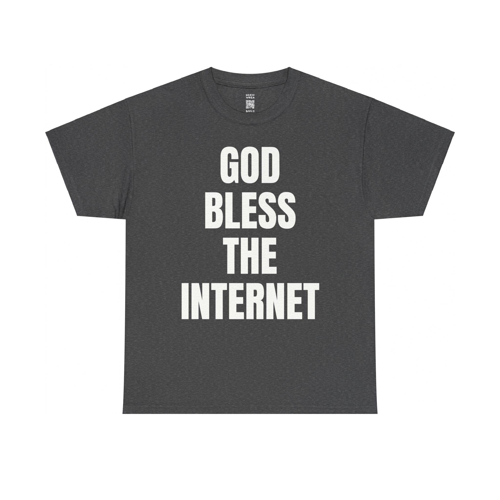 God Bless The Internet T-Shirt