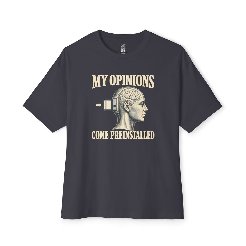 Preinstalled Opinions Oversized Tee