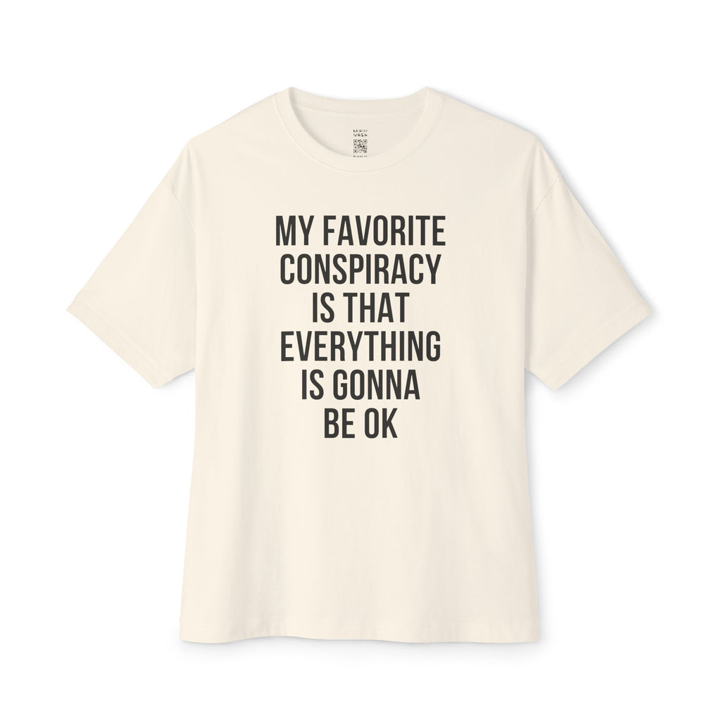 My Favorite Conspiracy Theory Oversized Tee