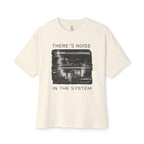 Noise In The System Oversized Tee