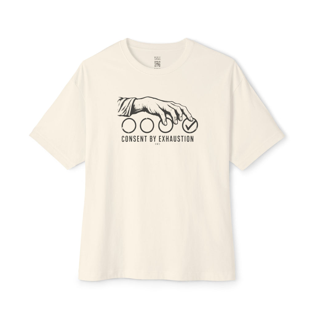 Exhausted Consent Oversized Tee