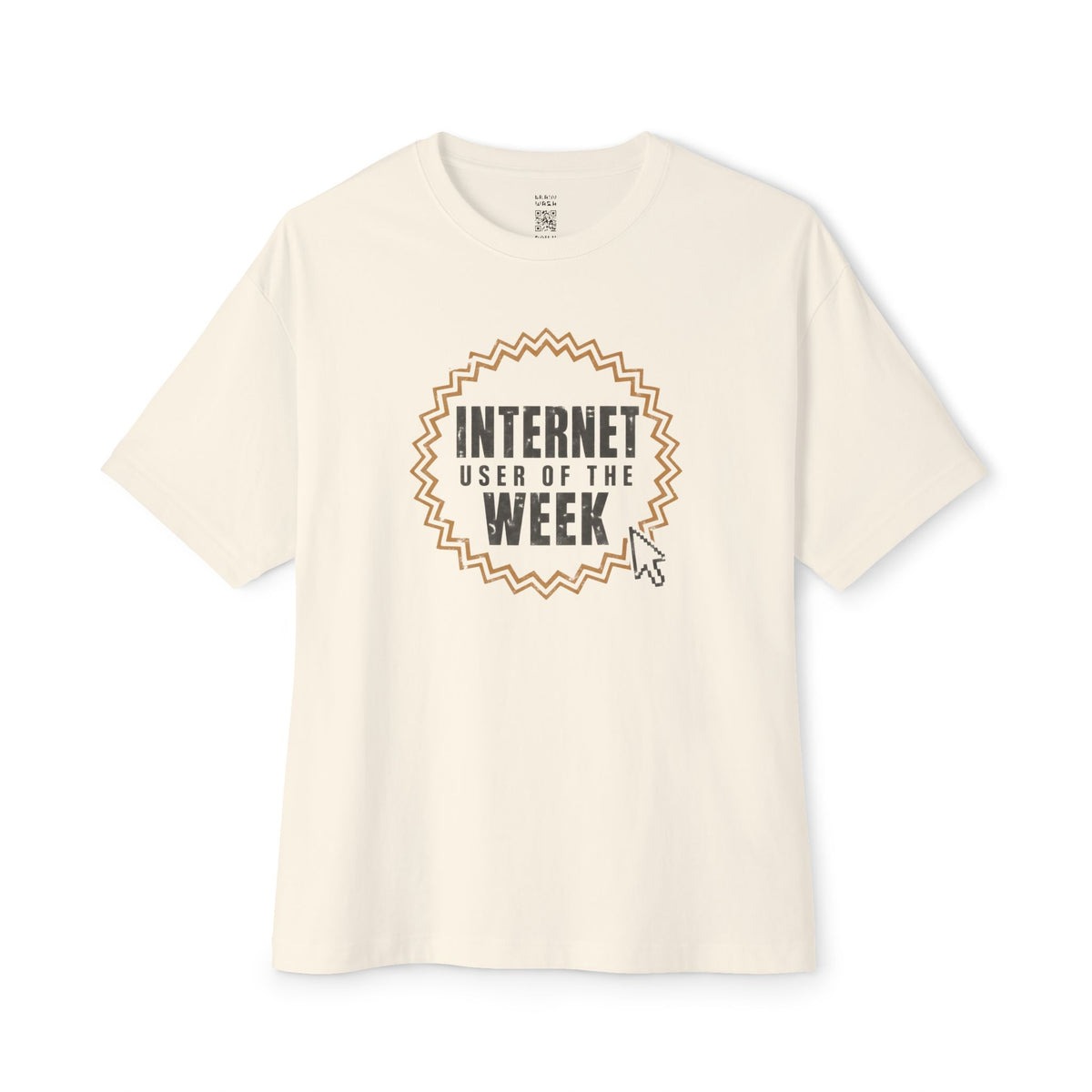 Internet User Of The Week Oversized Tee