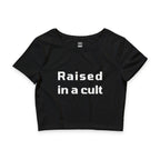 Raised In A Cult Crop Top Baby Tee