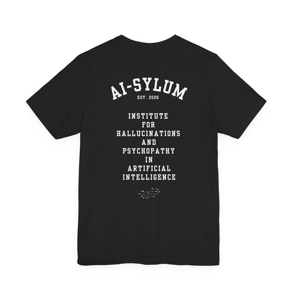 AI-sylum T-Shirt
