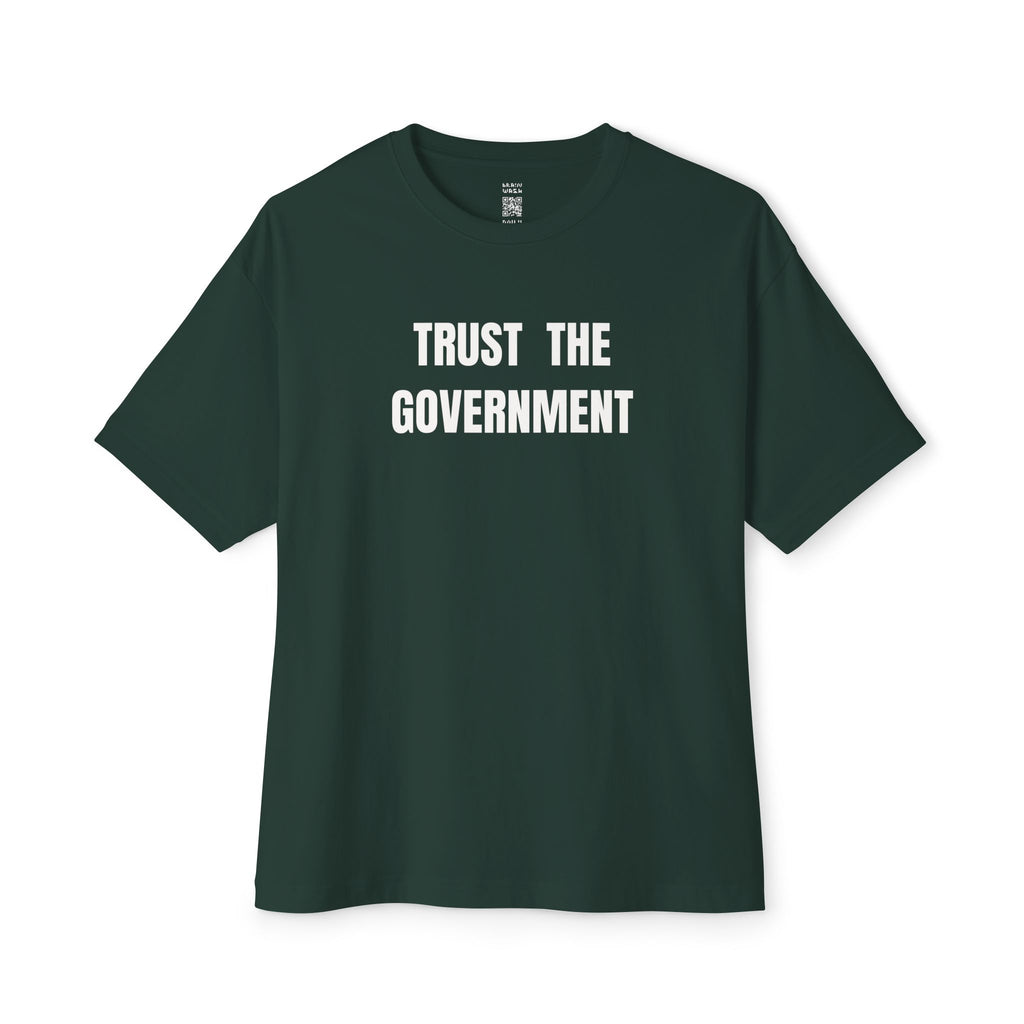 Trust The Government Oversized Tee