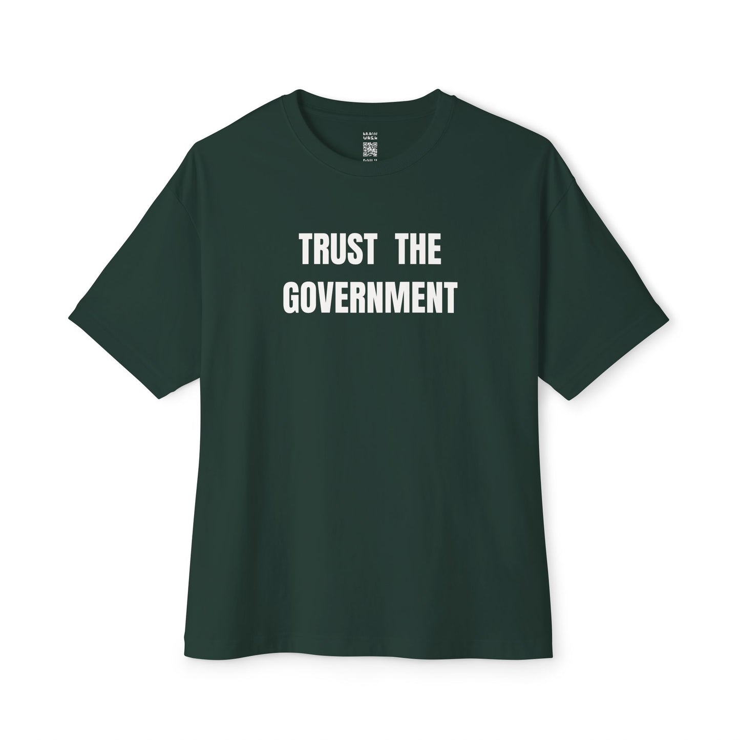 Trust The Government Oversized Tee