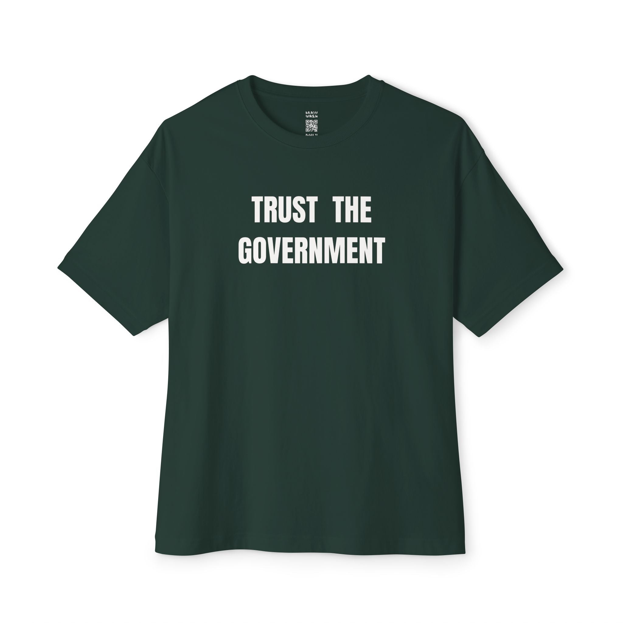 Trust The Government Oversized Tee