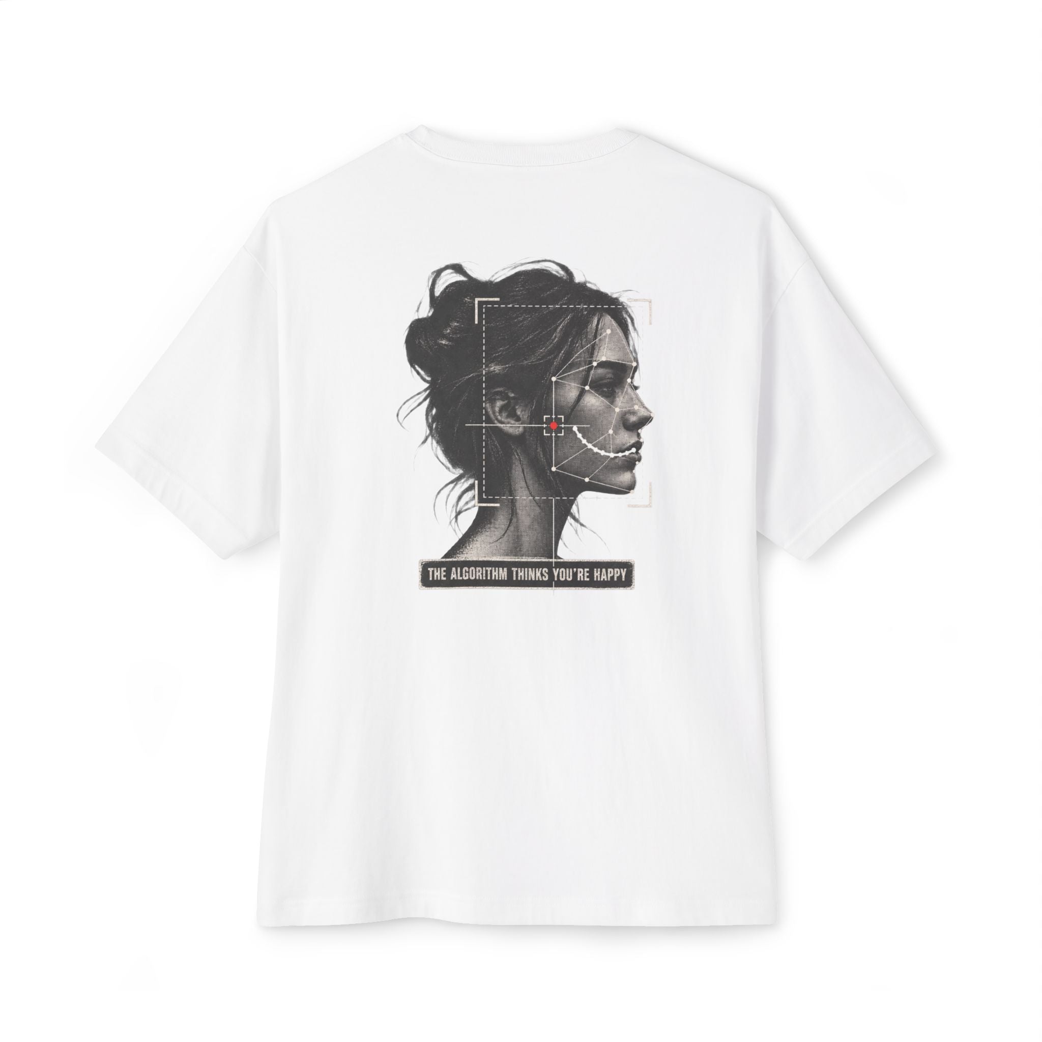 You’re Happy Oversized Tee