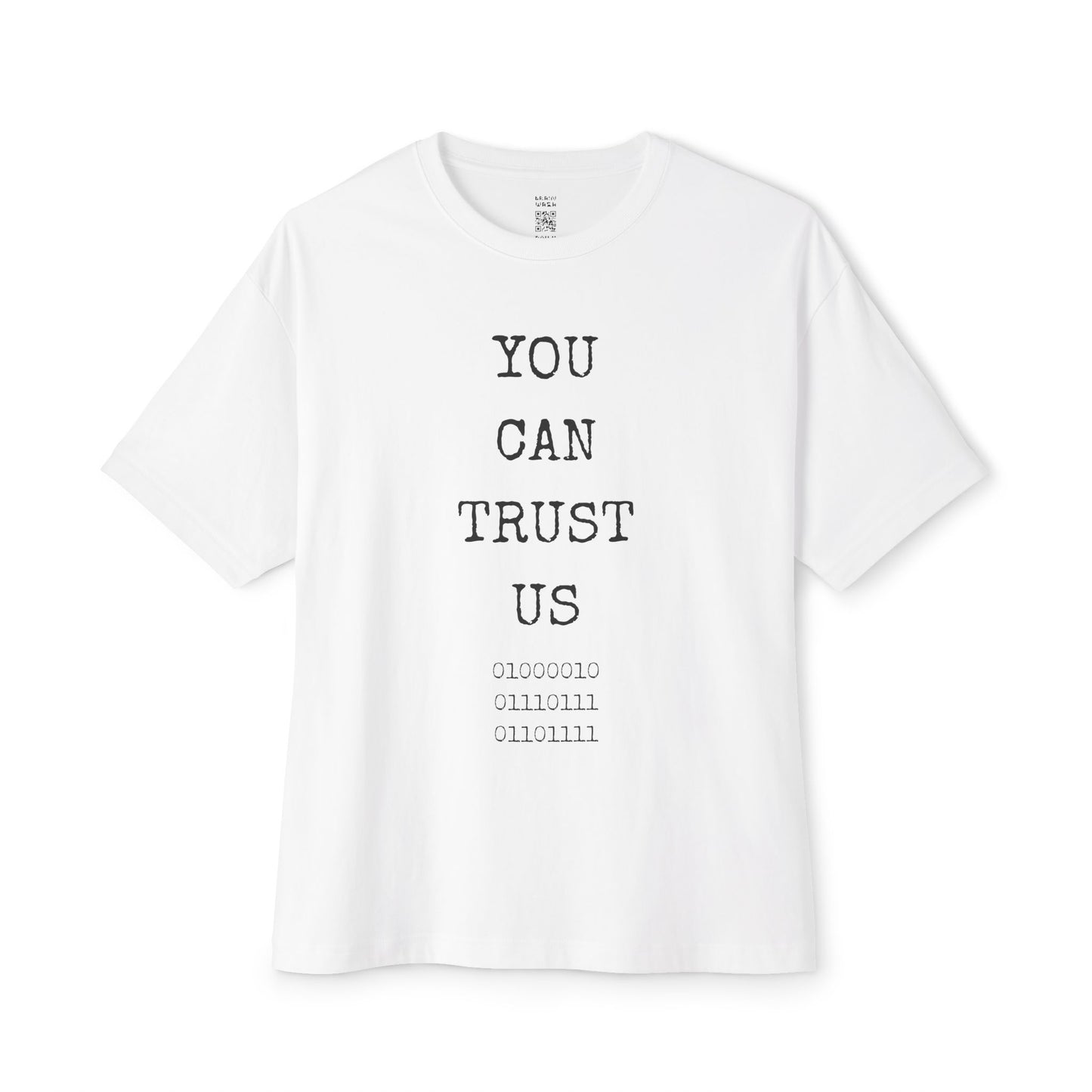 Trust Us BWO Binary Oversized Tee