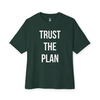 Trust The Plan Oversized Tee