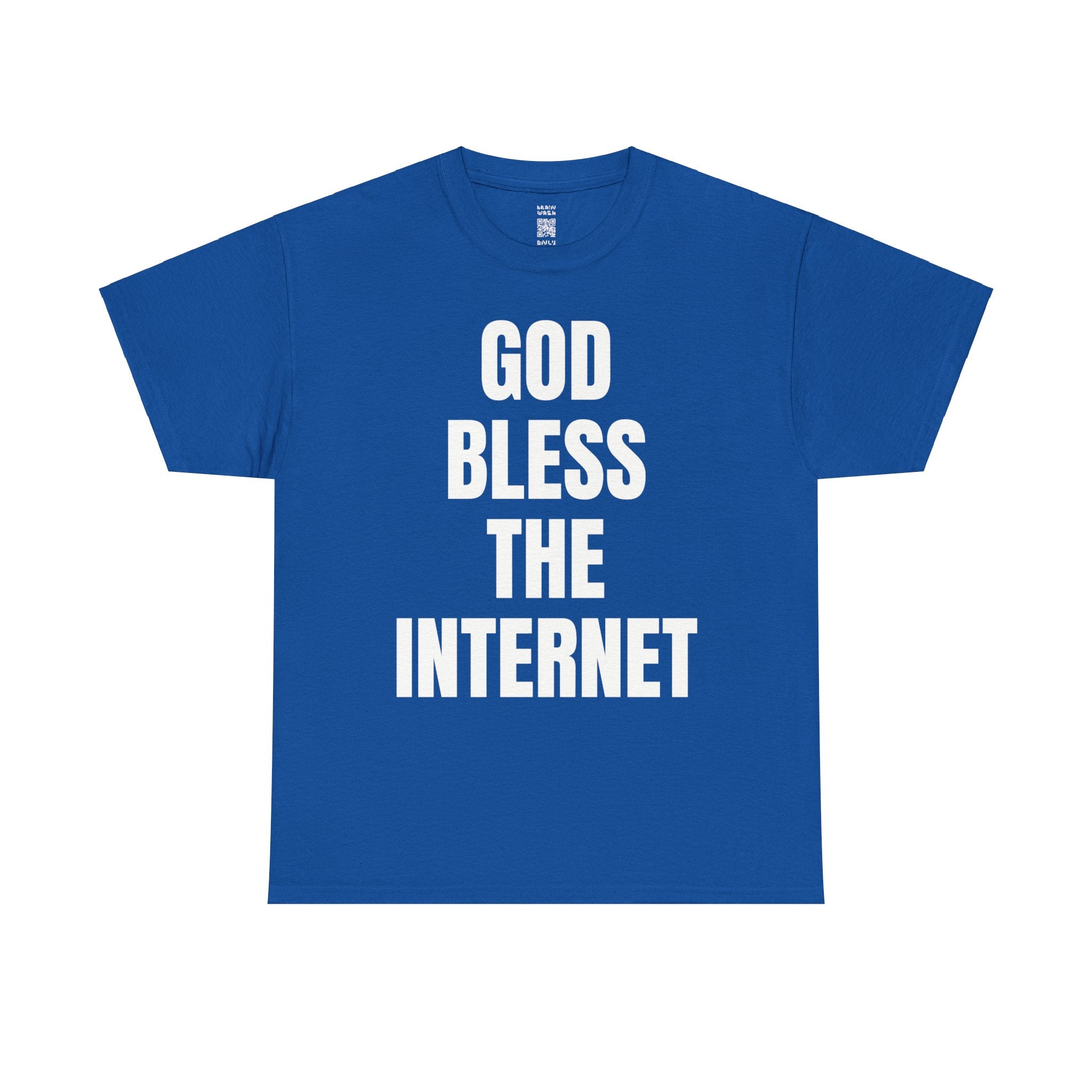 God Bless The Internet T-Shirt