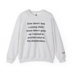 Value To The Shareholders Sweatshirt