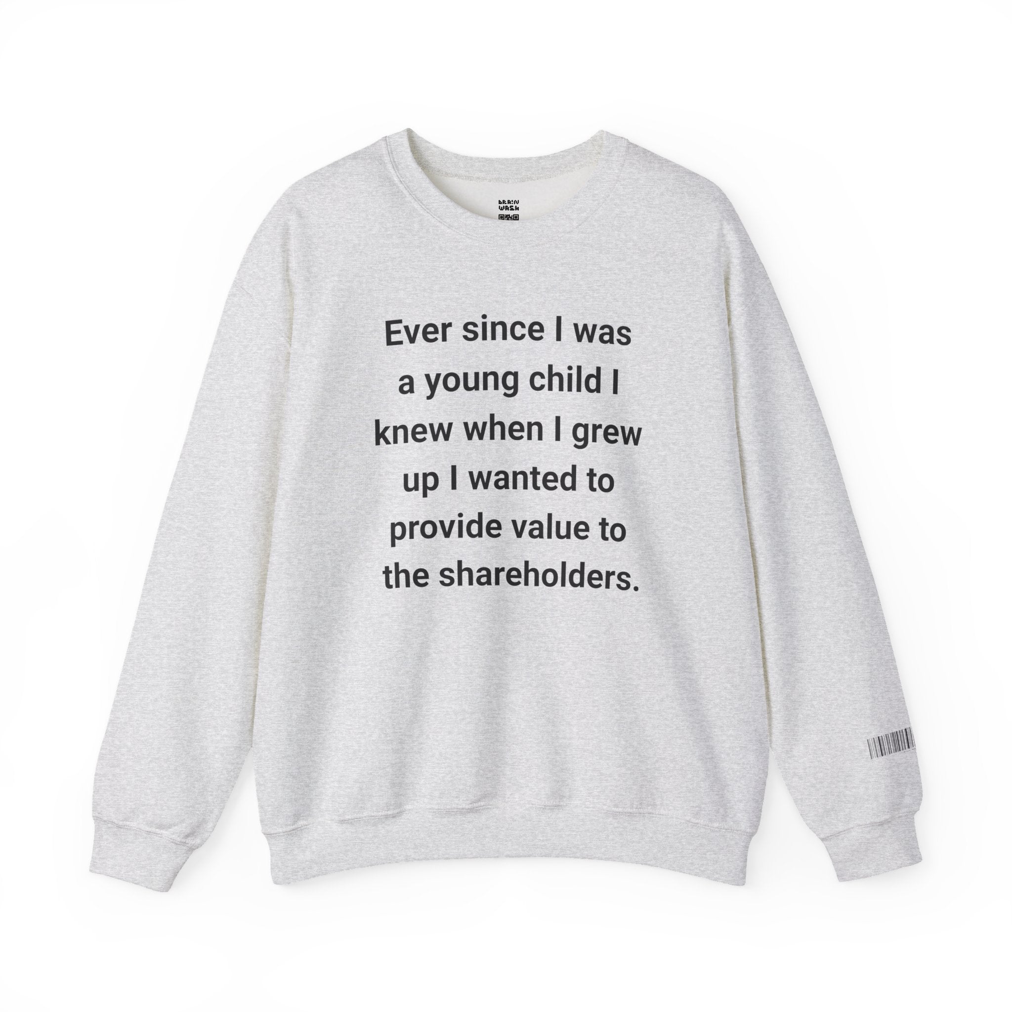 Value To The Shareholders Sweatshirt