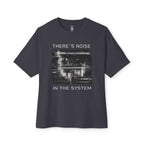 Noise In The System Oversized Tee