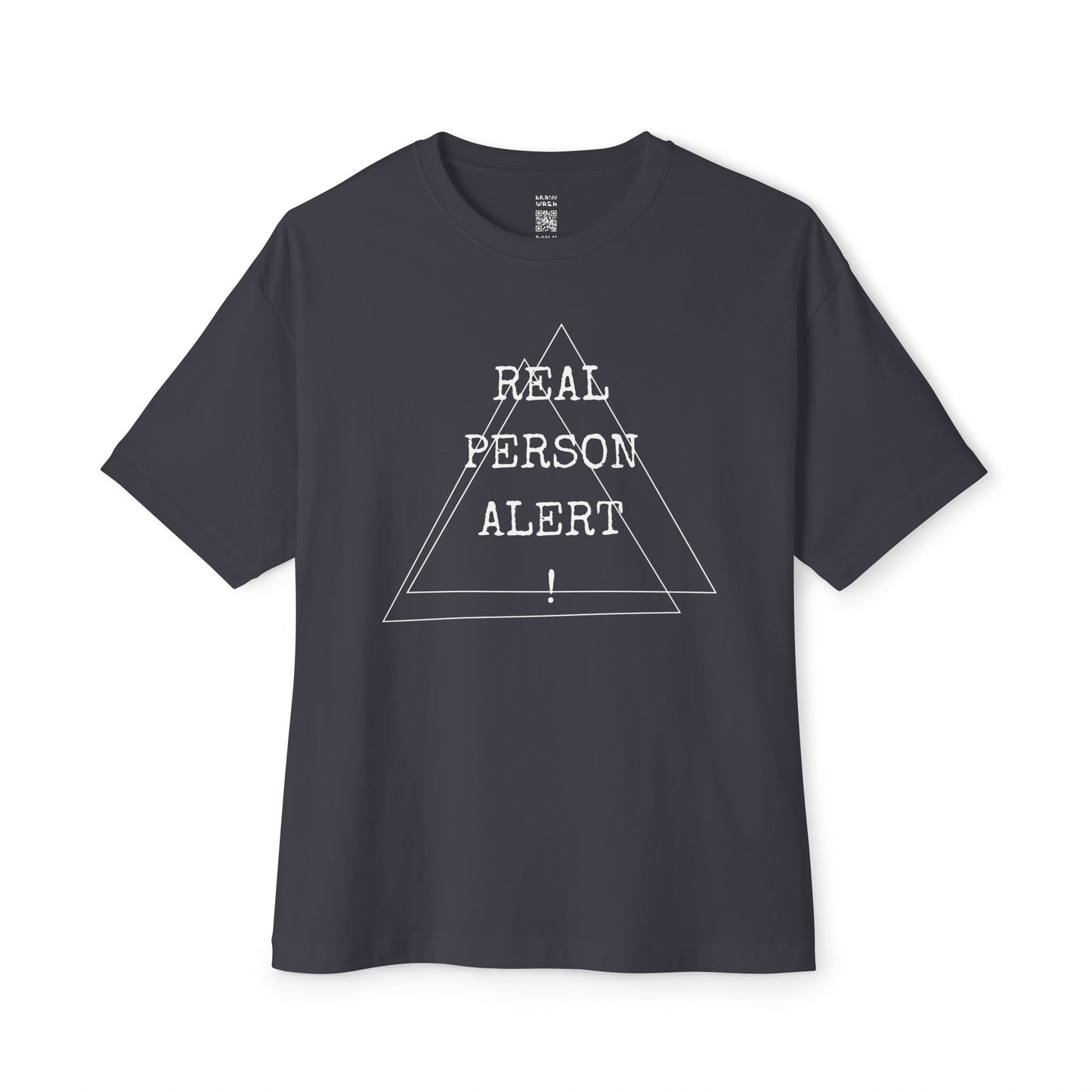 Real Person Alert Oversized Tee