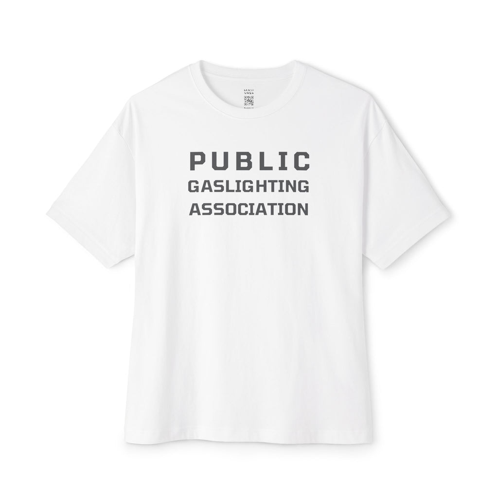 Public Gaslighting Association Oversized Tee
