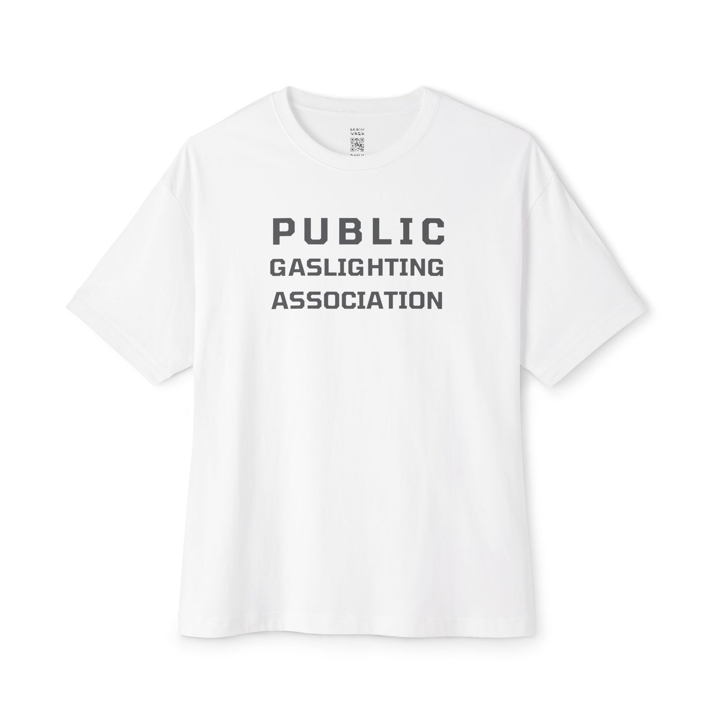 Public Gaslighting Association Oversized Tee