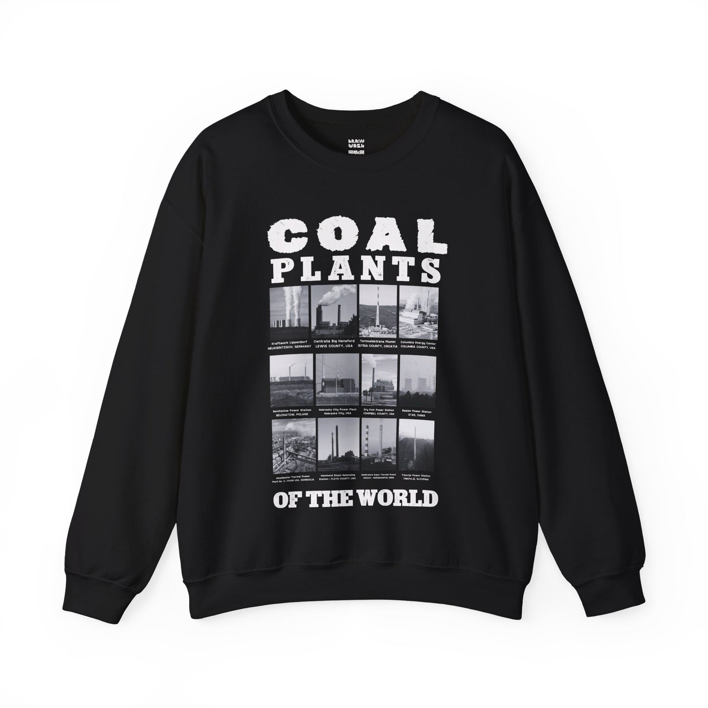 Coal Plants Of The World Sweatshirt