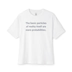 Mere Probabilities Oversized Tee