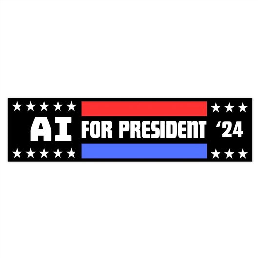 AI For President Bumper Sticker