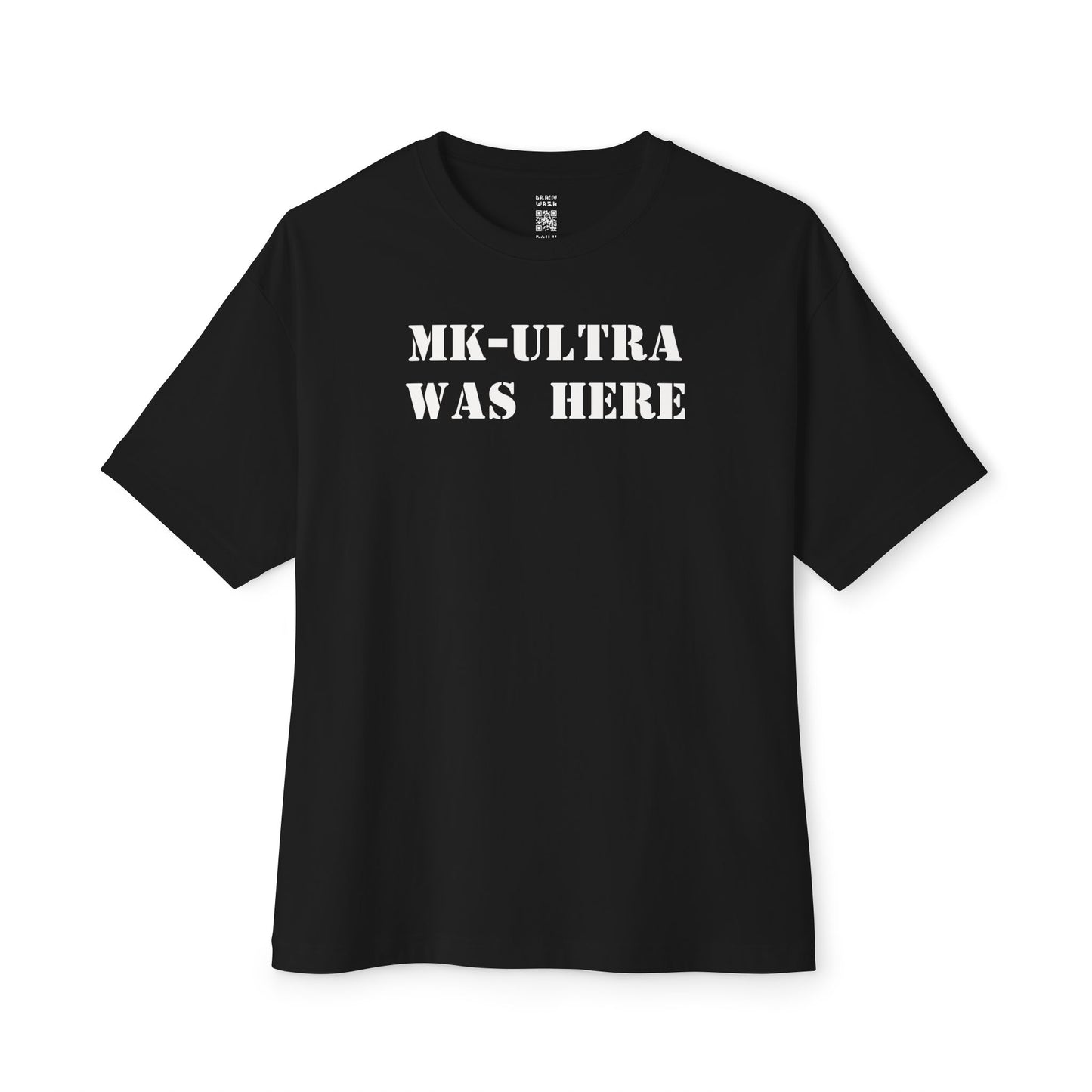MK-Ultra Was Here Oversized Tee