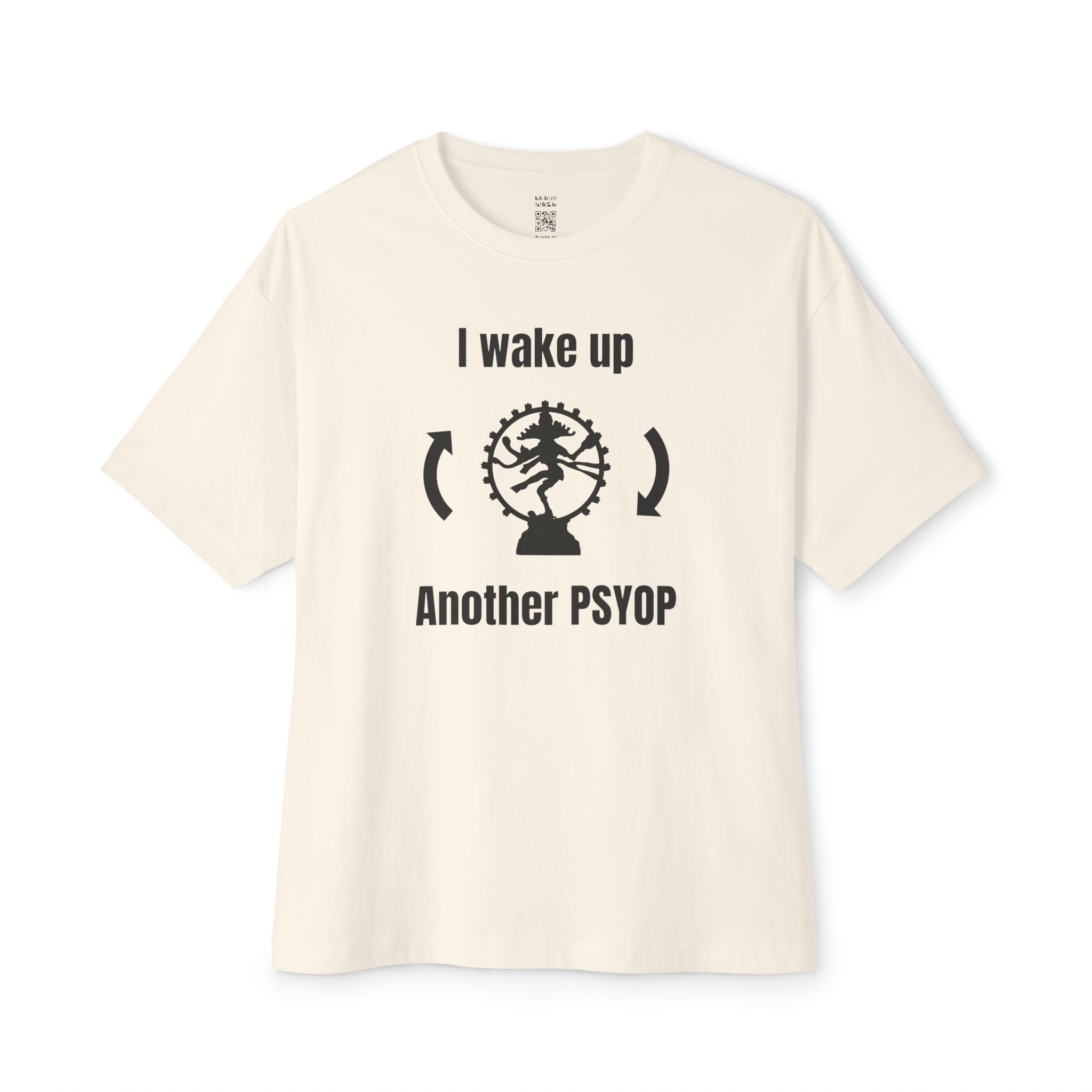 I Wake Up Another PSYOP Oversized Tee