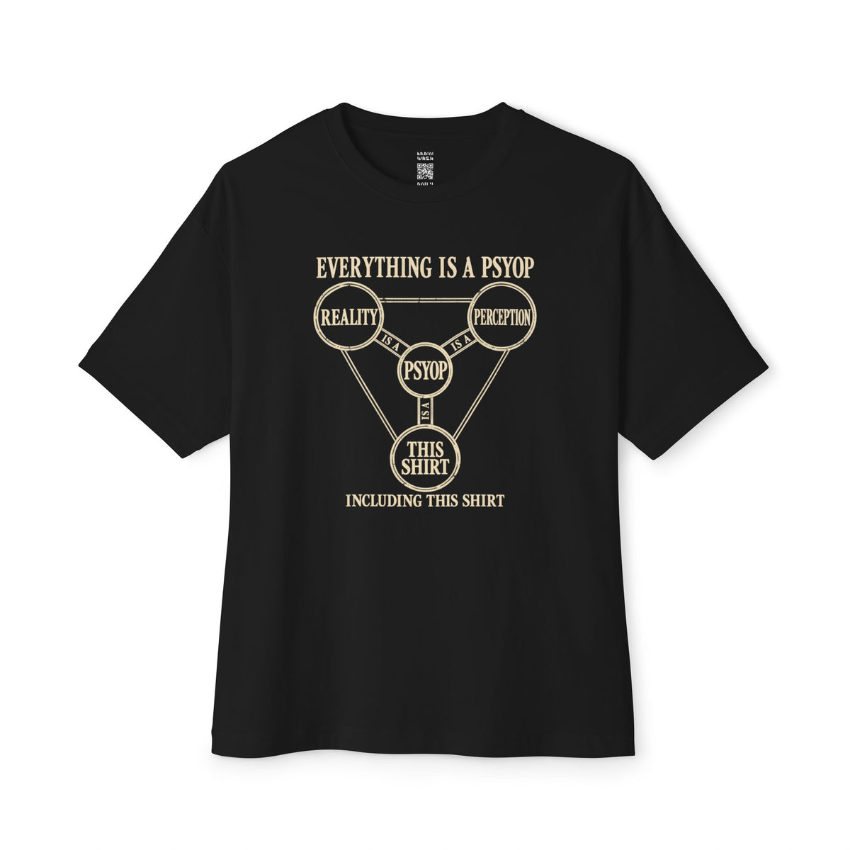 Everything is a Psyop Oversized Tee