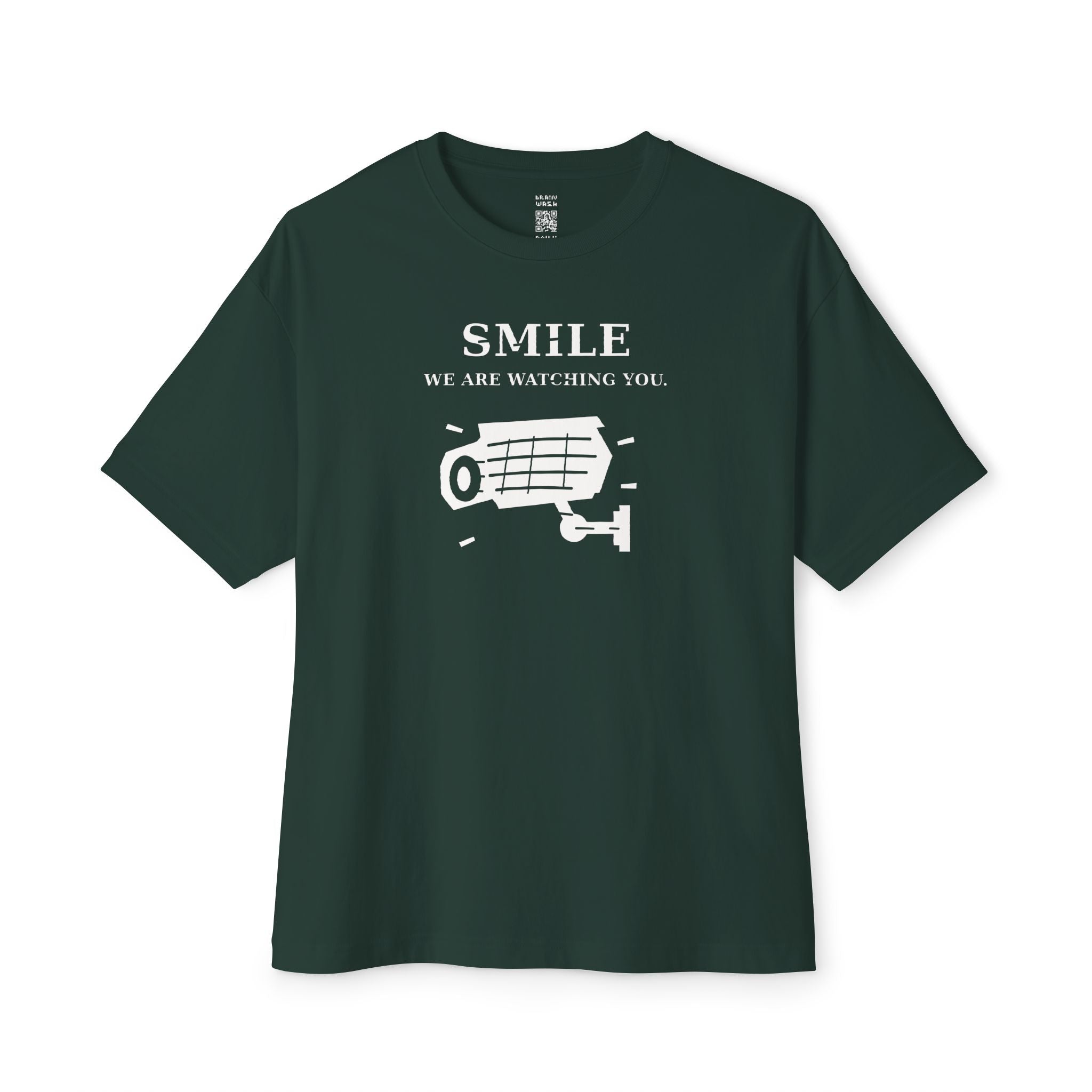 Smile We Are Watching You Oversized Tee