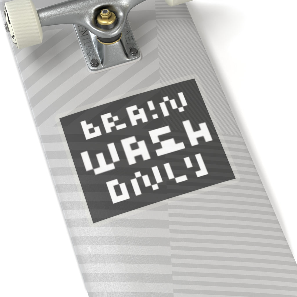 Brain Wash Only Sticker