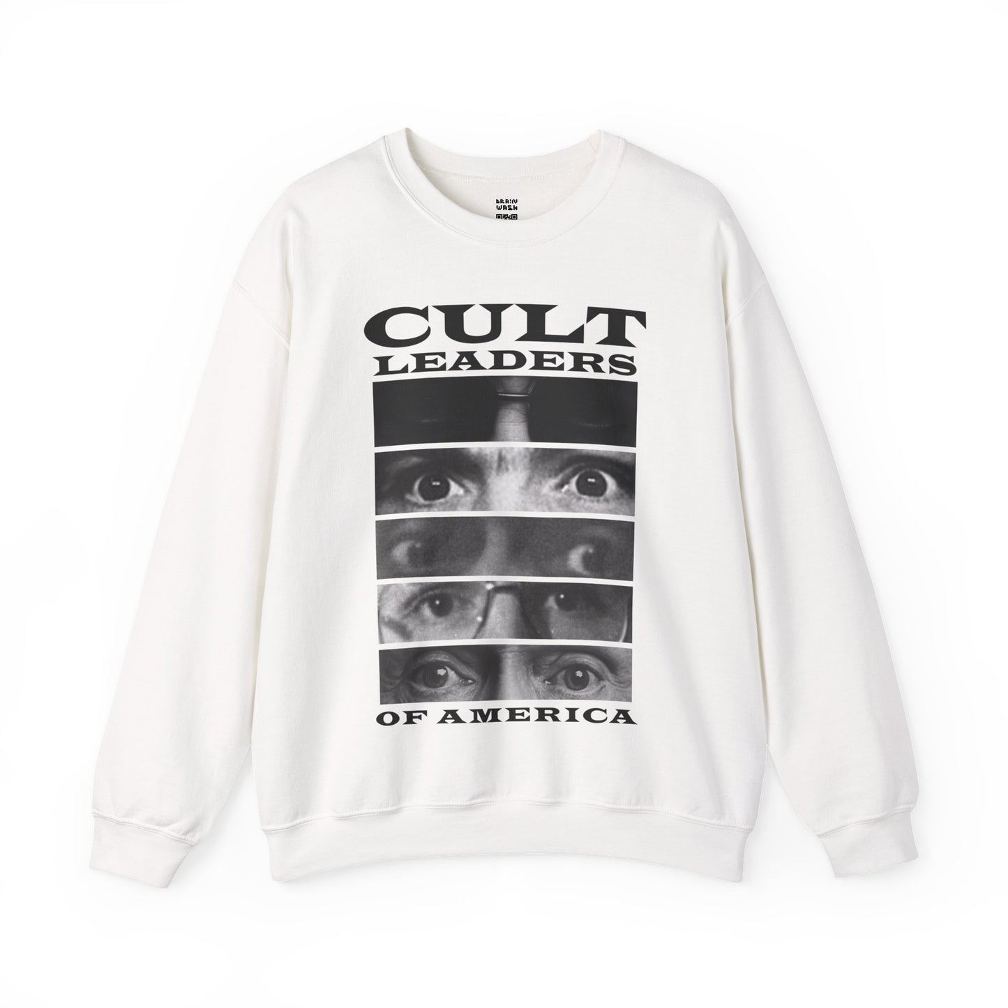 Cult Leaders of America Sweatshirt