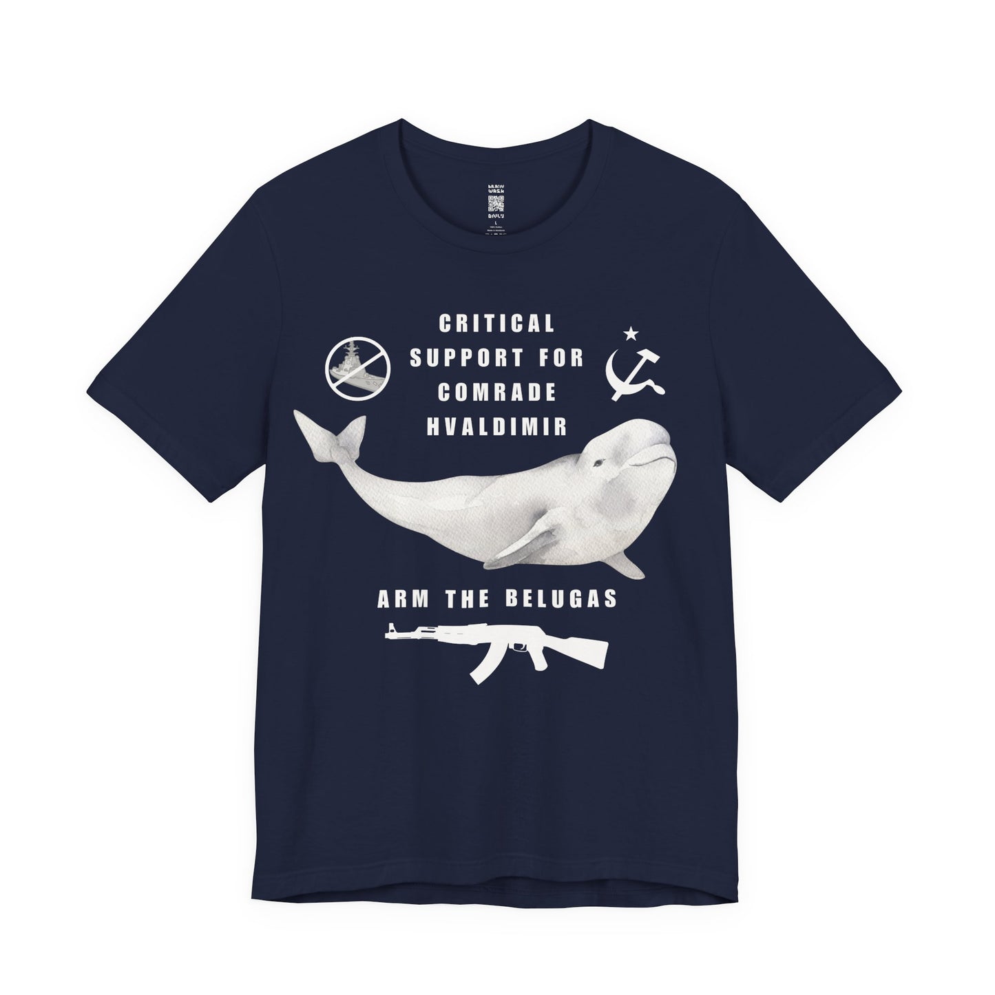 Comrade Hvaldimir Arm The Belugas T-Shirt