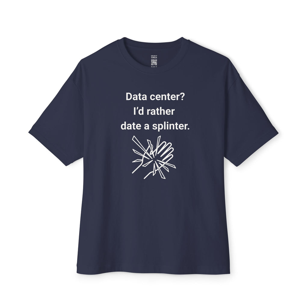 Date A Splinter Oversized Tee