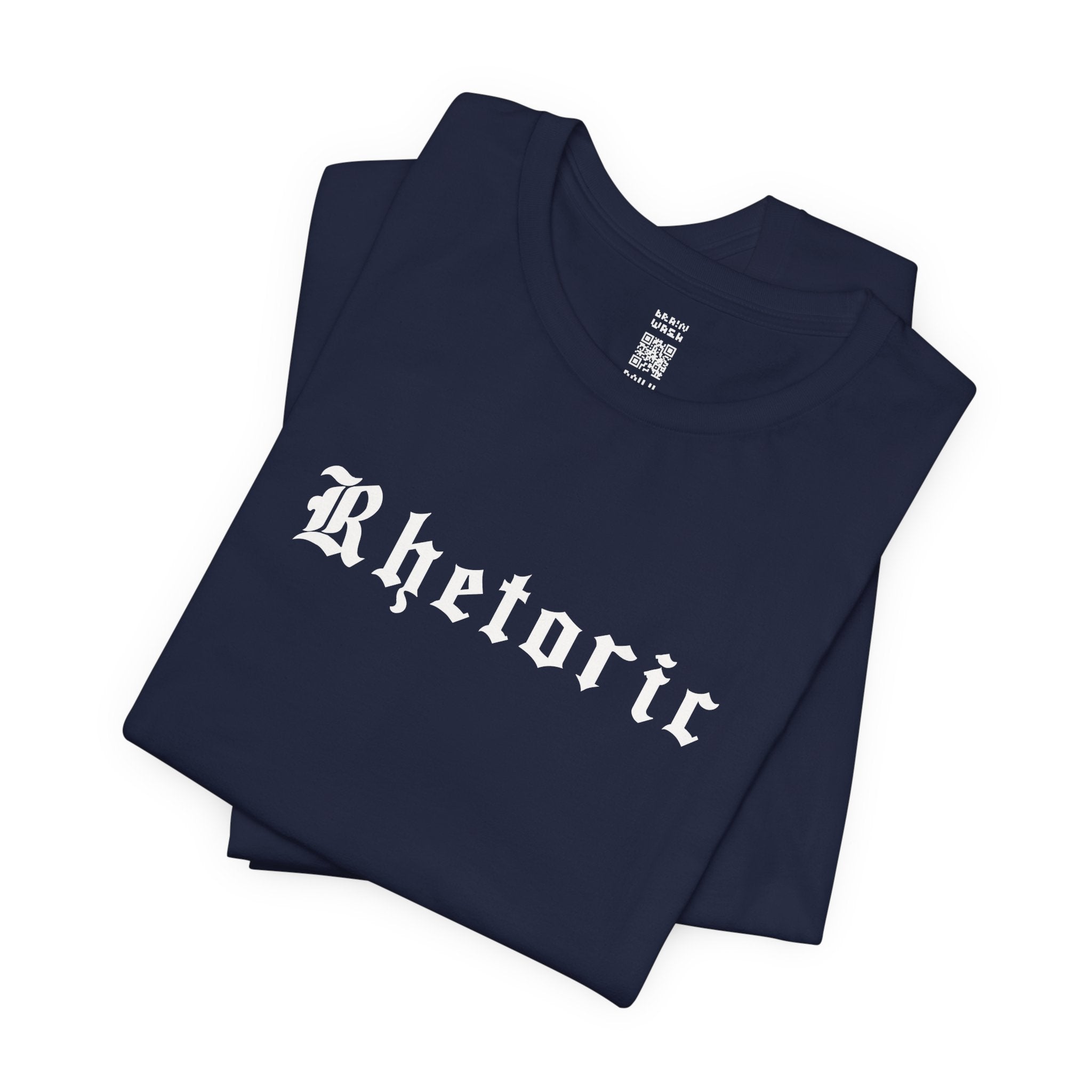 Rhetoric T-Shirt