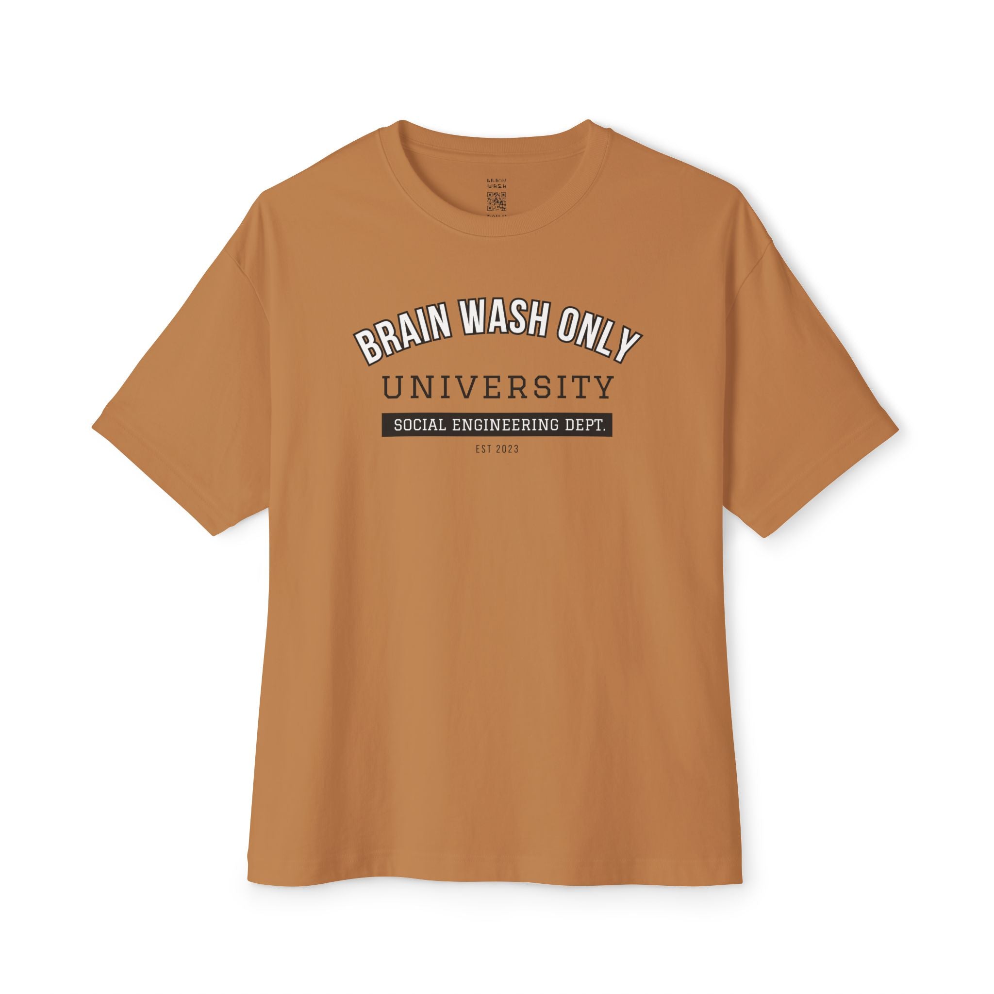 Brain Wash Only University Social Engineering Dept Oversized Tee
