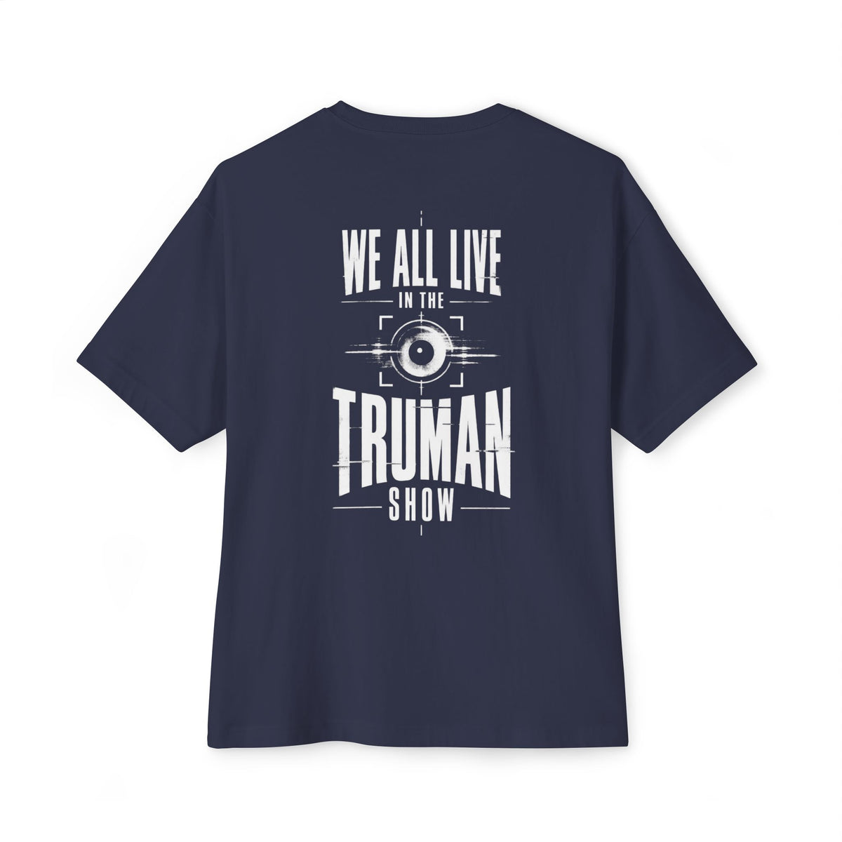 Our Truman Show Oversized Tee