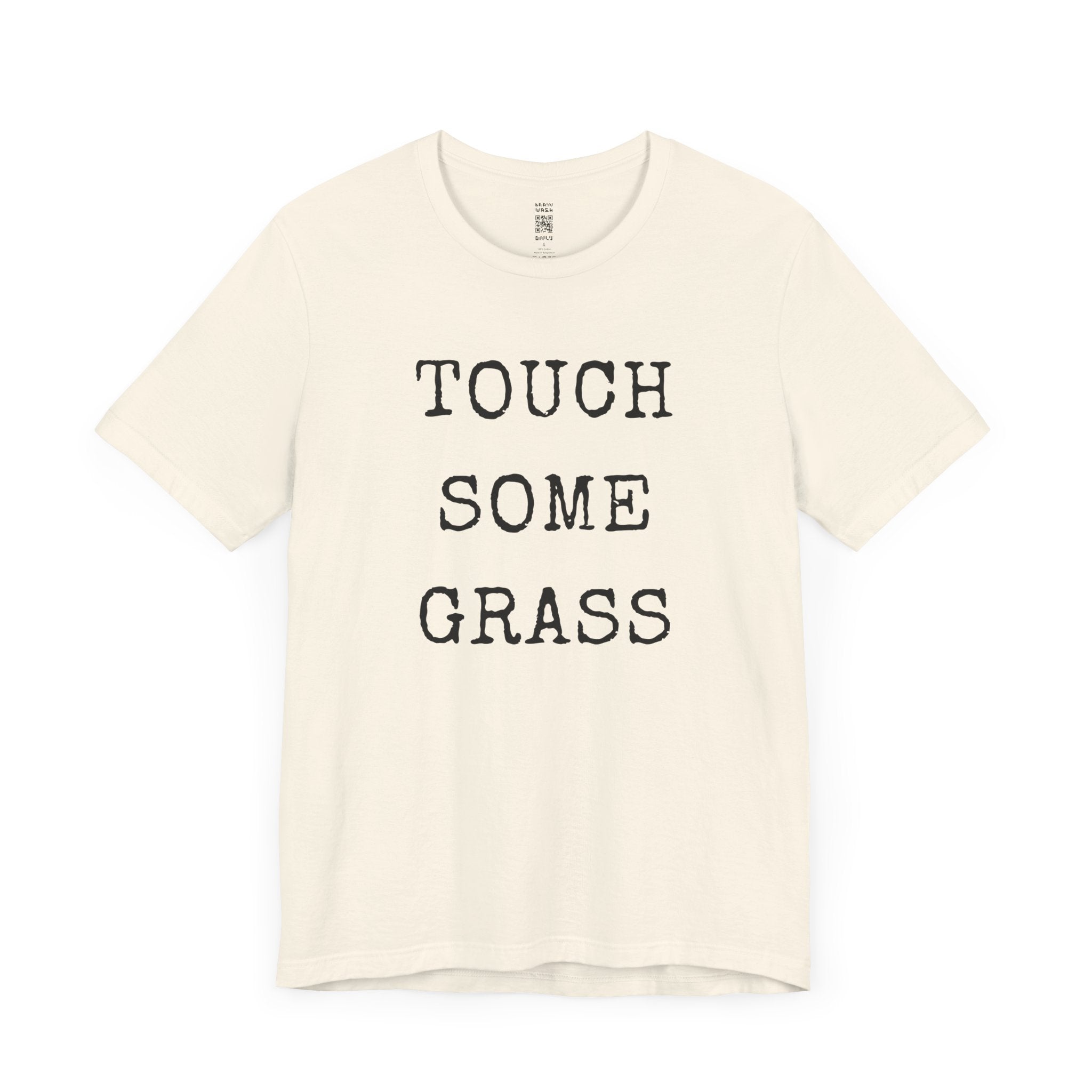 Touch Some Grass T-Shirt