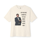 Do You Have 5 Minutes Oversized Tee