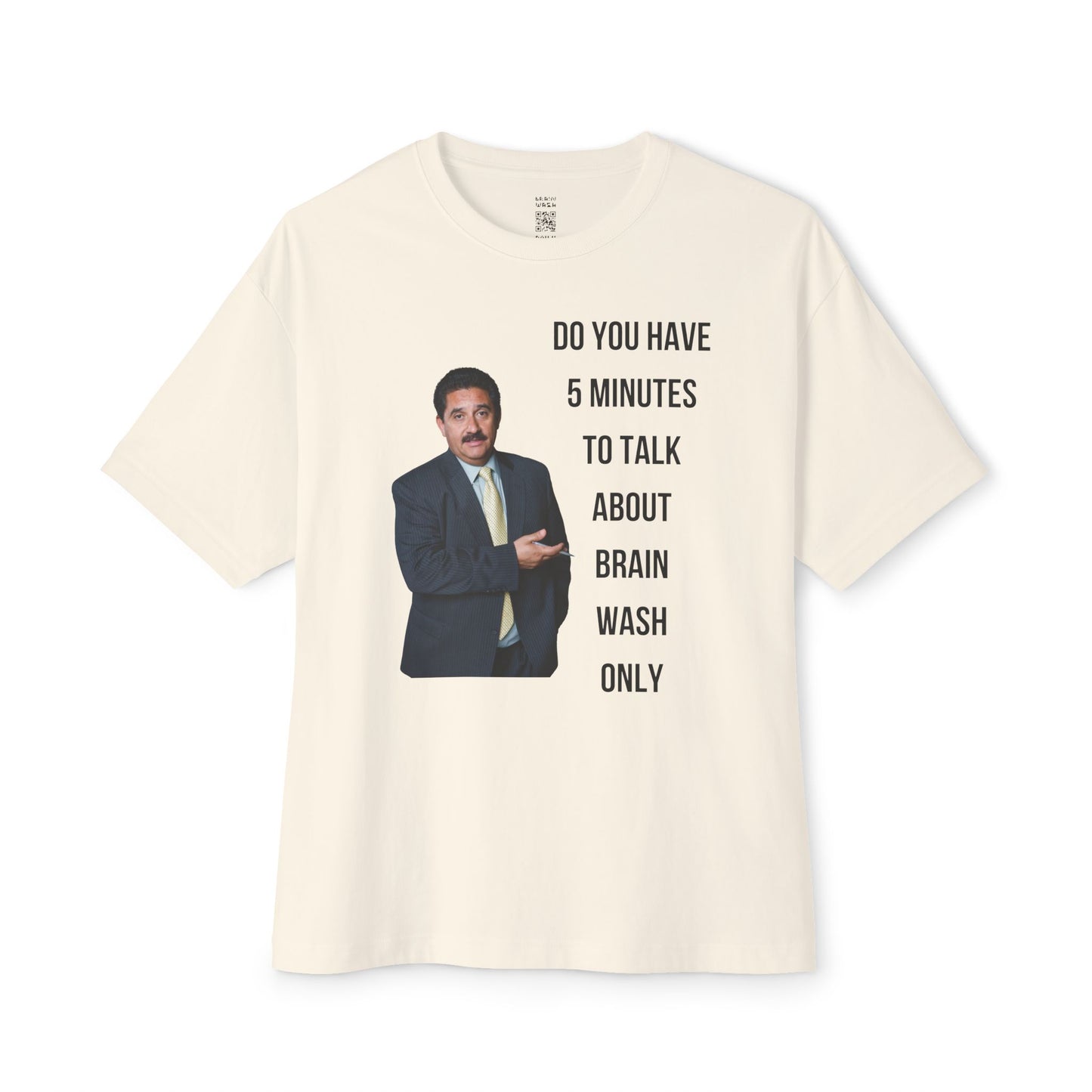 Do You Have 5 Minutes Oversized Tee