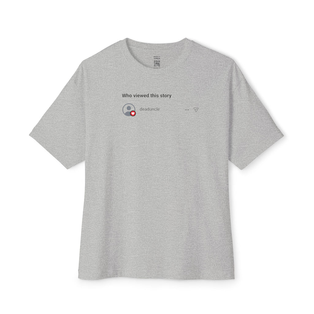 Who Viewed This Story Oversized Tee