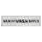 Brain Wash Only Brutal Cold Bumper Sticker