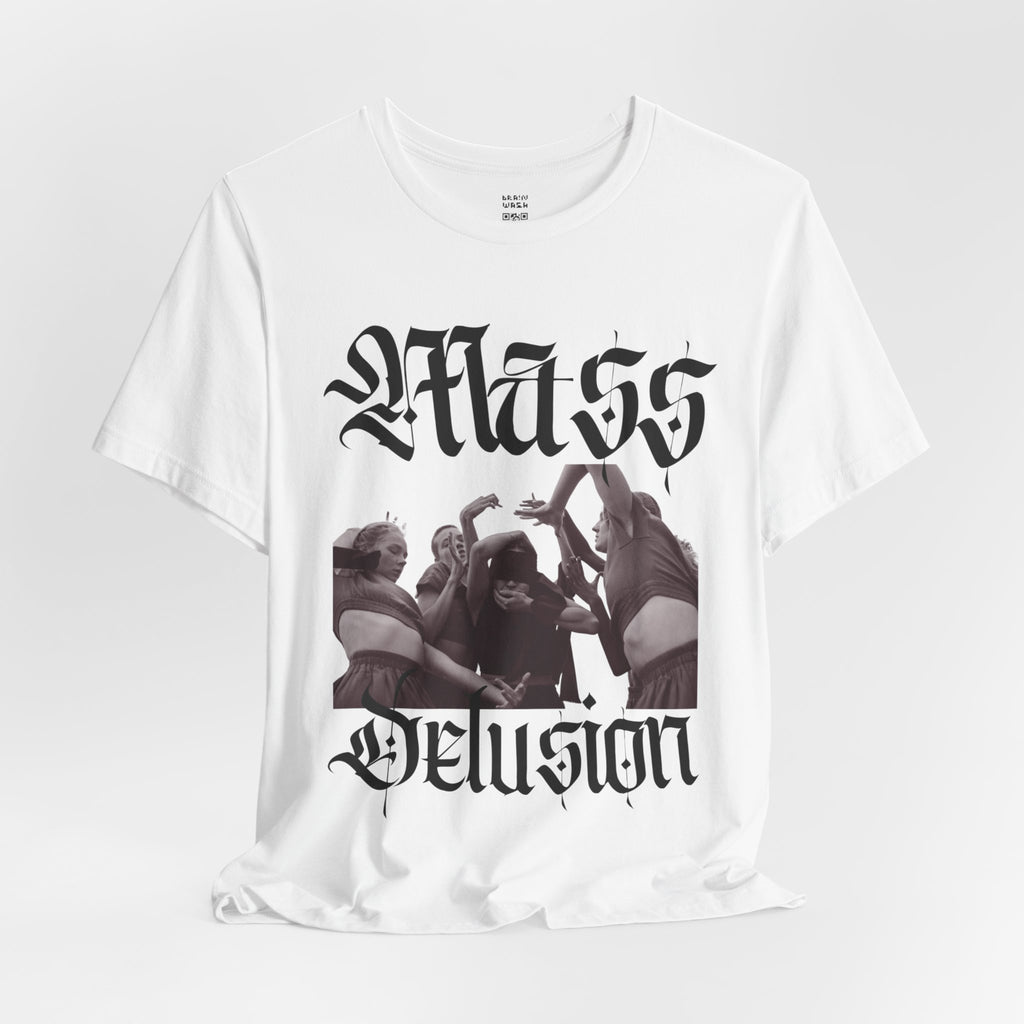 Mass Delusion T-Shirt