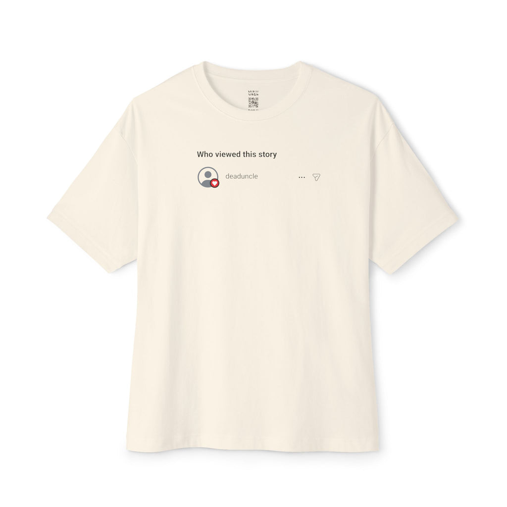 Who Viewed This Story Oversized Tee