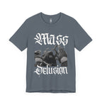 Mass Delusion T-Shirt
