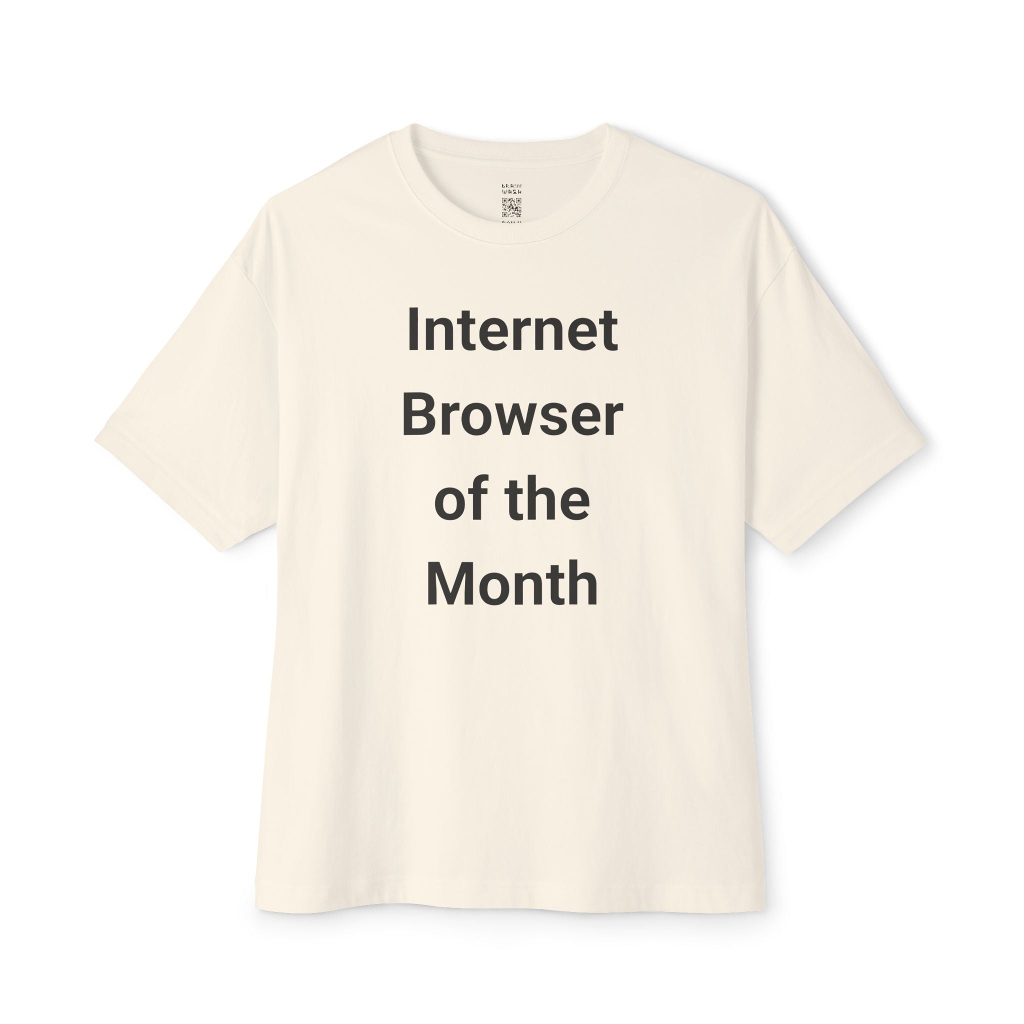 Internet Browser Of The Month Oversized Tee