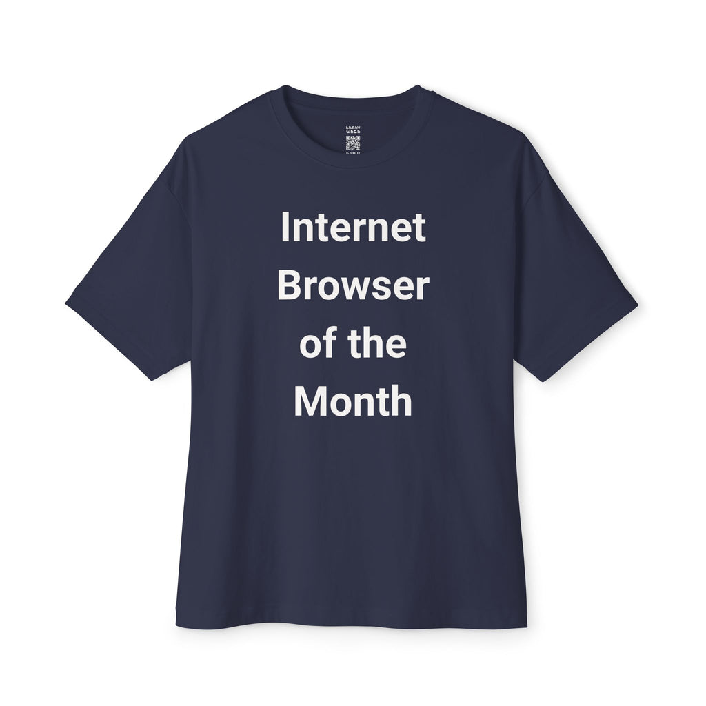 Internet Browser Of The Month Oversized Tee
