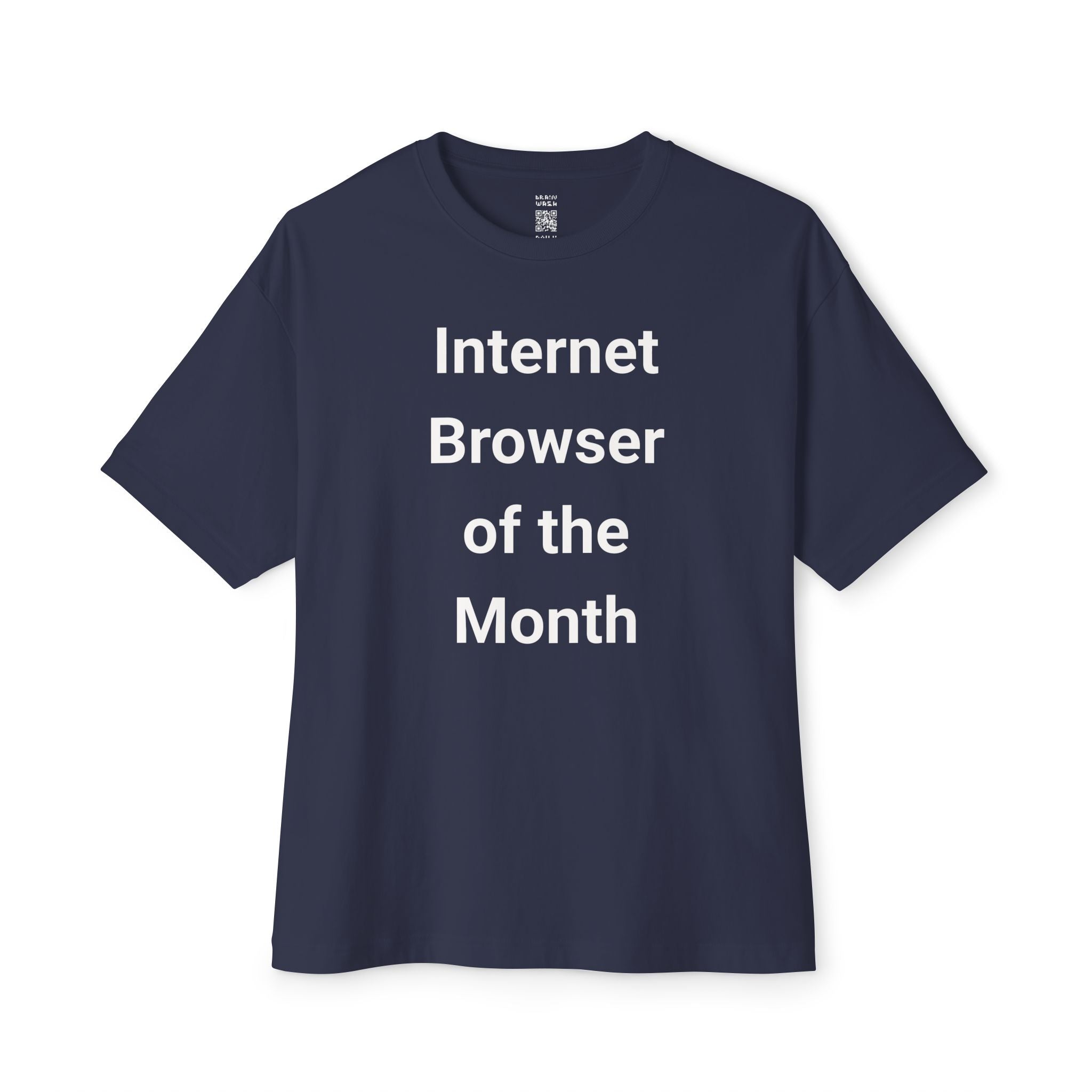 Internet Browser Of The Month Oversized Tee