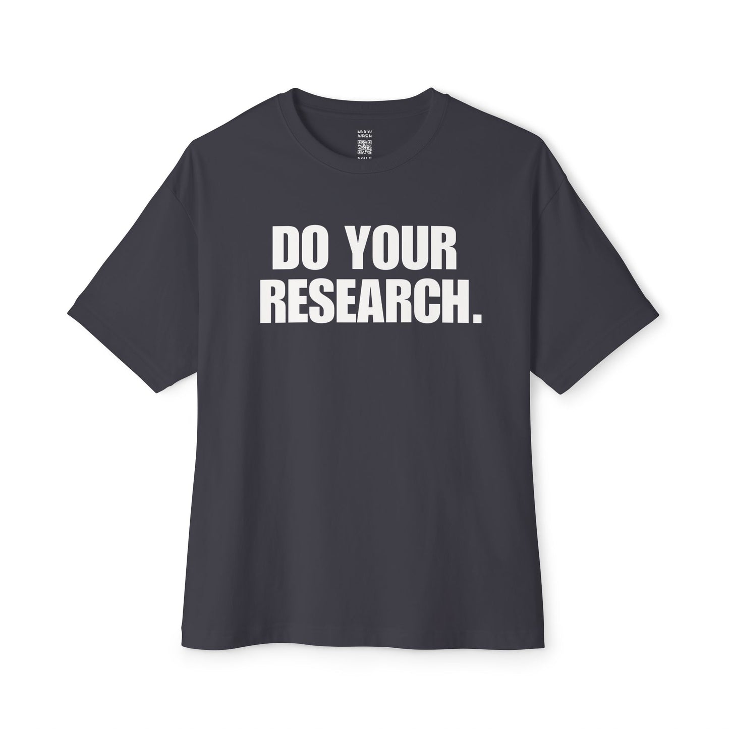Do Your Research Oversized Tee